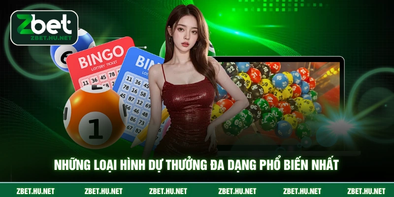 Xổ số Zbet Những loại hình dự thưởng đa dạng phổ biến nhất